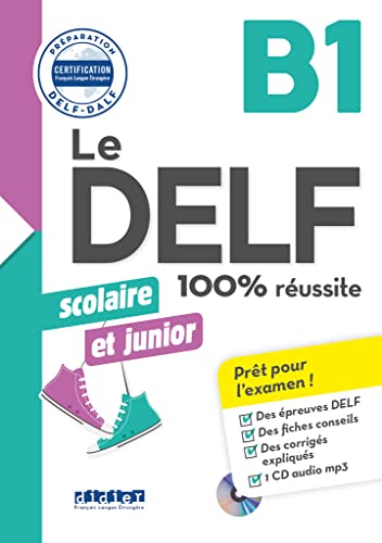 Le DELF Scolaire - Prüfungsvorbereitung - Ausgabe 2018 - B1: Übungsheft mit MP3-CD und Lösungen